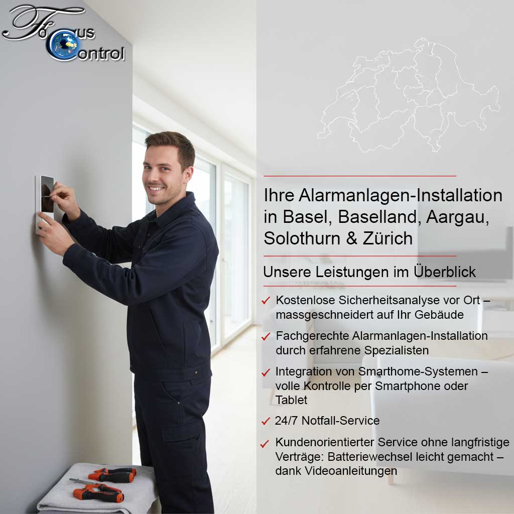 Alarmanlagen-Installation in Basel, Baselland, Aargau, Solothurn & Zürich – mit FocusControl
